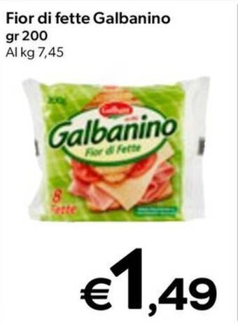 MAX Supermercati Fior di fette Galbanino gr 200 offerta