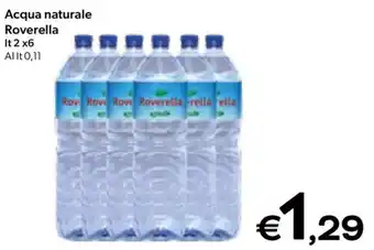 MAX Supermercati Acqua naturale Roverella lt 2 x6 offerta