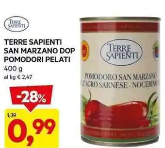 DPiù TERRE SAPIENTI SAN MARZANO DOP POMODORI PELATI 400 g offerta