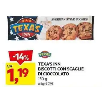 DPiù TEXA'S INN BISCOTTI CON SCAGLIE DI CIOCCOLATO 150 g offerta