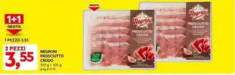 DPiù NEGRONI PROSCIUTTO CRUDO 100 g + 100 g offerta