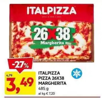 DPiù ITALPIZZA PIZZA 26X38 MARGHERITA 485 g offerta
