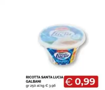 Mercatò Local RICOTTA SANTA LUCIA GALBANI offerta