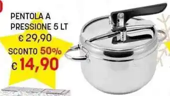 PENTOLA A PRESSIONE 5 LT