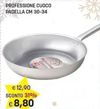 Risparmio Casa PROFESSIONE CUOCO PADELLA CM 30-34 offerta