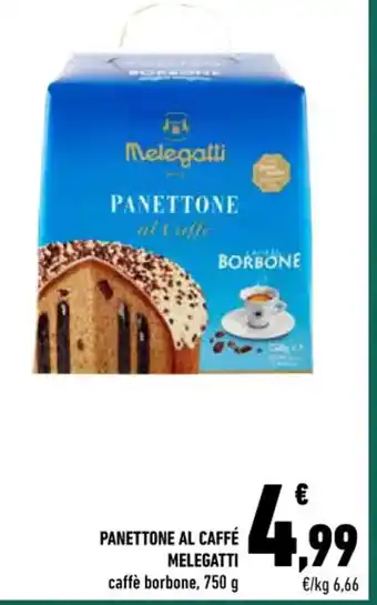 Conad Superstore PANETTONE AL CAFFÉ MELEGATTI caffè borbone, 750 g offerta