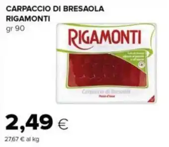 Oasi CARPACCIO DI BRESAOLA RIGAMONTI gr 90 offerta