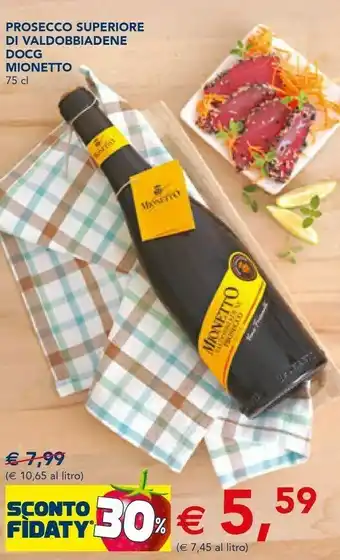 Esselunga Mionetto Valdobbiadene Prosecco Superiore Extra Dry 750 G(ml) offerta