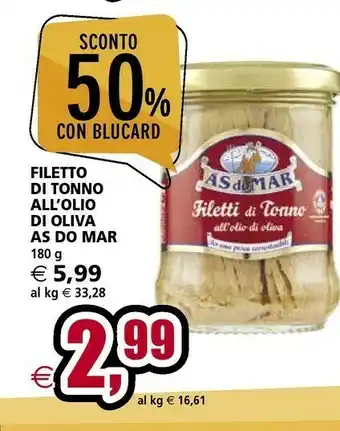 Il Gigante Asdomar Filetto Di Tonno All'Olio Di Oliva offerta