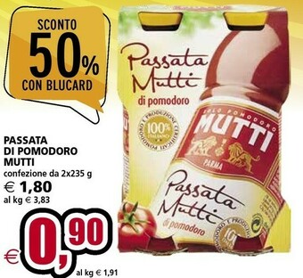 Il Gigante Mutti Passata Di Pomodoro offerta