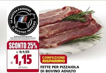 Il Gigante Fette Per Pizzaiola Di Bovino Adulto offerta