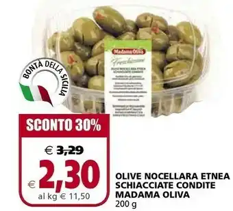 Il Gigante Madama oliva Olive Nocellara Etnea Schiacciate offerta