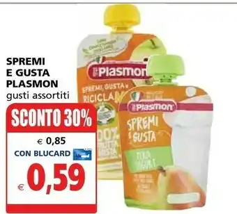 Il Gigante Plasmon Spremi E Gusta offerta