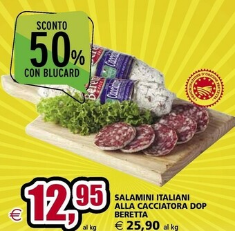 Il Gigante Beretta Salamini Italiani Alla Cacciatora Dop offerta