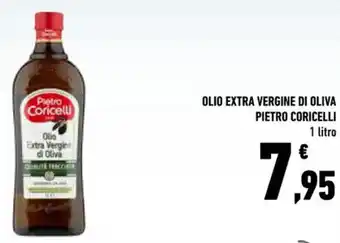 Conad Superstore OLIO EXTRA VERGINE DI OLIVA PIETRO CORICELLI 1 litro offerta