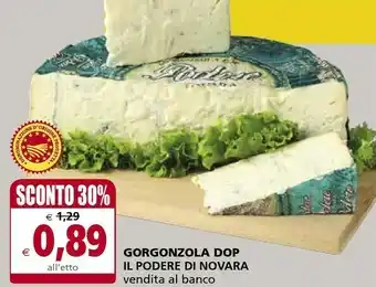 Il Gigante Il Podere Di Novara Gorgonzola Dop offerta