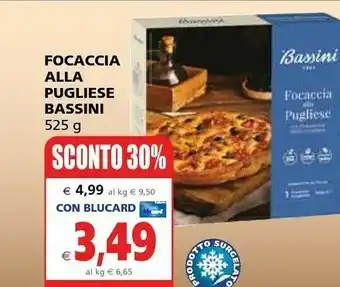 Il Gigante Bassini Focaccia Alla Pugliese offerta