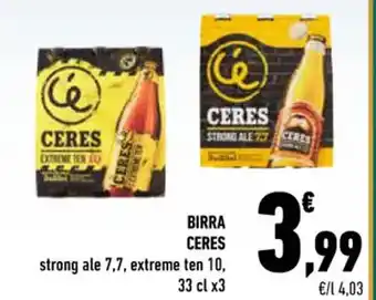 Conad Superstore BIRRA CERES strong ale 7,7, extreme ten 10, 33 cl x3 offerta