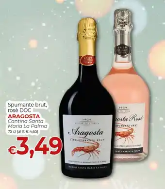 Supermercati Nonna Isa Spumante brut, rosè DOC ARAGOSTA Cantina Santa Maria La Palma 75 cl offerta