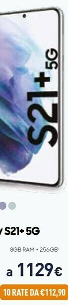 Unieuro Samsung Galaxy S21+ 5G 256 GB Display 6.7" Dynamic AMOLED 2X Phantom Silver offerta