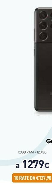 Unieuro Samsung Galaxy S21 Ultra 5G 128GB Display 6.8" Dynamic AMOLED 2X Phantom Black offerta