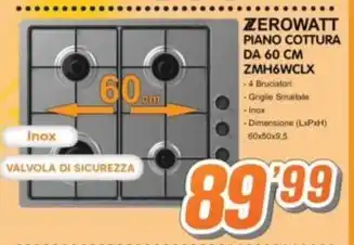 ZEROWATT PIANO COTTURA DA 60 CM ZMH6WCLX