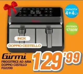 Golino Service Girmi FRIGGITRICE AD ARIA DOPPIO CESTELLO FG2200 offerta