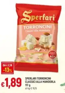 Galassia SPERLARI TORRONCINI CLASSICI ALLA MANDORLA offerta