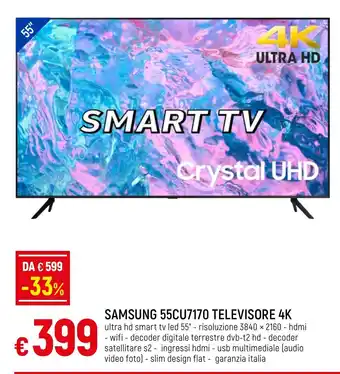 Galassia SAMSUNG 55CU7170 TELEVISORE 4K offerta
