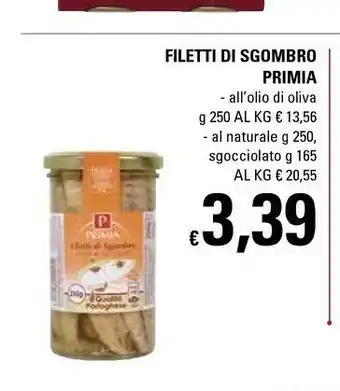 Basko Primia Filetti Di Sgombro All'Olio Di Oliva/Al Naturale/Sgocciolato offerta