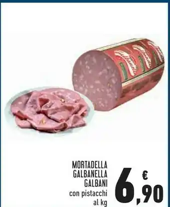 Conad Galbani Mortadella Galbanella Con Pistacchi offerta