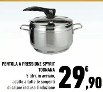 Conad Superstore PENTOLA A PRESSIONE SPYRIT TOGNANA 5 litri, in acciaio, adatto a tutte la sorgenti di calore inclusa l'induzione offerta