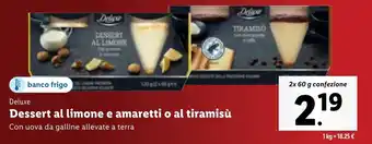 Lidl Deluxe Dessert al limone e amaretti o al tiramisù 2x 60 g confezione offerta