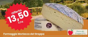 Eurospar Formaggio Morlacco del Grappa offerta