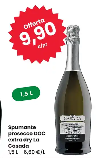 Eurospar Spumante prosecco DOC extra dry La Casada 1,5 L offerta