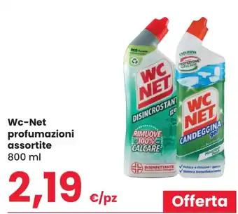 Eurospar Wc-Net profumazioni assortite 800 ml offerta