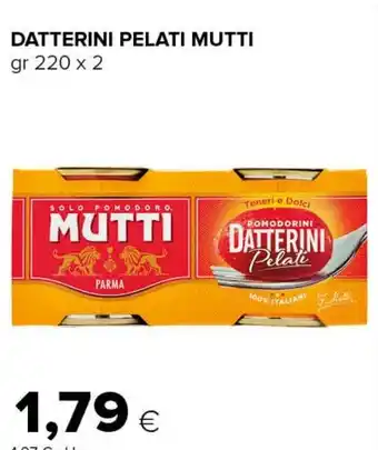 Tigre DATTERINI PELATI MUTTI gr 220 x 2 offerta