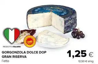 Tigre GORGONZOLA DOLCE DOP GRAN RISERVA l'etto offerta