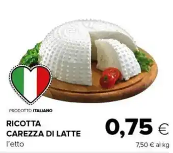Tigre RICOTTA CAREZZA DI LATTE offerta