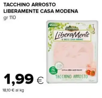 Tigre TACCHINO ARROSTO LIBERAMENTE CASA MODENA gr 110 offerta