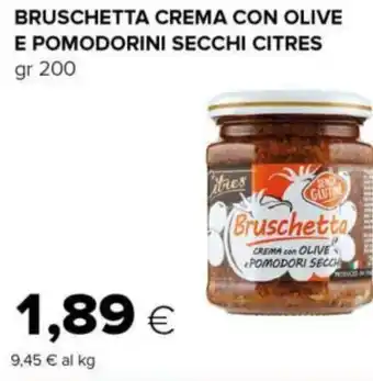 Tigre BRUSCHETTA CREMA CON OLIVE E POMODORINI SECCHI CITRES gr 200 offerta