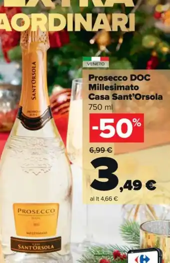 Carrefour Market Prosecco DOC Millesimato Casa Sant'Orsola 750 ml offerta