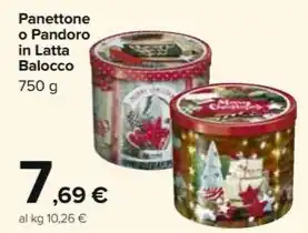 Carrefour Market Panettone o Pandoro in Latta Balocco 750 g offerta