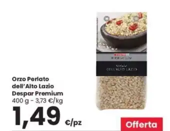Eurospar Orzo Perlato dell'Alto Lazio Despar Premium 400 g offerta