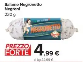 Carrefour Market Salame Negronetto Negroni offerta