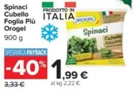 Carrefour Market Spinaci Cubello Foglia Più Orogel 900 g offerta