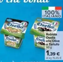 Carrefour Market Robiola Osella alle Olive o Tartufo 90 g offerta
