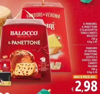 Spazio Conad IL PANDORO, IL PANETTONE O GLASSUVETTA SENZA CANDITI BALOCCO Balocco 750 g offerta
