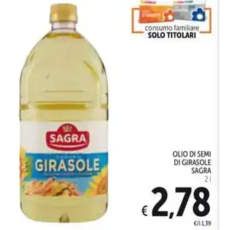 Spazio Conad OLIO DI SEMI DI GIRASOLE SAGRA 2 l offerta