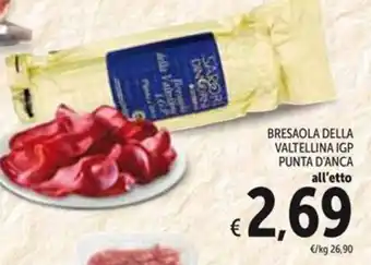 Spazio Conad BRESAOLA DELLA VALTELLINA IGP PUNTA D'ANCA all'etto offerta